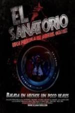 Watch El Sanatorio Zmovie