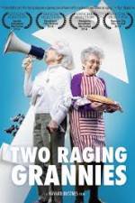 Watch Two Raging Grannies Zmovie