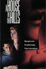 Watch A House in the Hills Zmovie