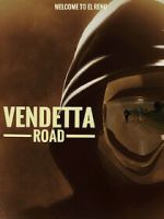 Watch Vendetta Road Wootly