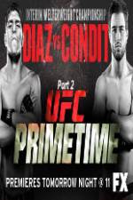 Watch UFC Primetime Diaz vs Condit Part 2 Zmovie