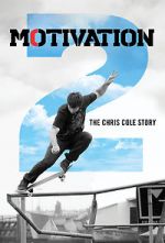 Watch Motivation 2: The Chris Cole Story Zmovie