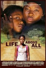 Watch Life, Above All Zmovie