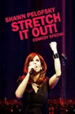 Watch Shawn Pelofsky: Stretch It Out! Zmovie