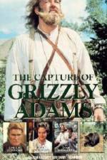 Watch The Capture of Grizzly Adams Zmovie