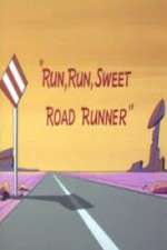 Watch Run, Run, Sweet Road Runner Zmovie