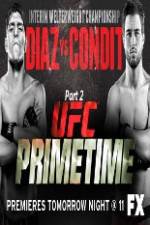 Watch UFC Primetime Diaz vs Condit Part 3 Zmovie