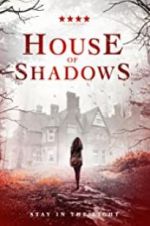 Watch House of Shadows Zmovie