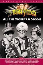 Watch All the World's a Stooge Zmovie