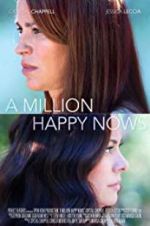 Watch A Million Happy Nows Zmovie