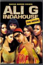 Watch Ali G Indahouse Zmovie