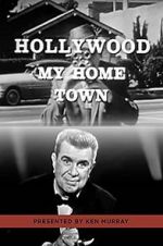 Watch Hollywood My Home Town Zmovie