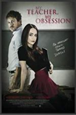 Watch My Teacher, My Obsession Zmovie