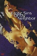 Watch Erotic Sins of My Neighbor Zmovie