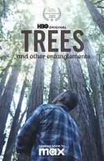 Watch Trees, and Other Entanglements Zmovie