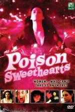 Watch Poison Sweethearts Zmovie