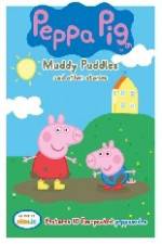 Watch Peppa Pig Muddy Puddles and Other Stories Zmovie