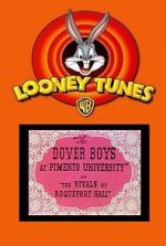 Watch The Dover Boys at Pimento University or the Rivals of Roquefort Hall (Short 1942) Zmovie