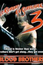 Watch No Retreat, No Surrender 3: Blood Brothers Zmovie
