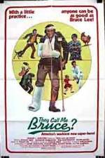 Watch They Call Me Bruce? Zmovie