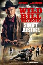 Watch Wild Bill Hickok: Swift Justice Zmovie