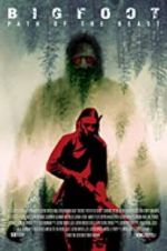 Watch Bigfoot: Path of the Beast Zmovie