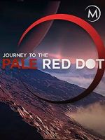 Watch Journey to the Pale Red Dot Zmovie