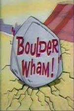 Watch Boulder Wham! Zmovie