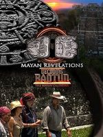 Watch Mayan Revelations: Decoding Baqtun Zmovie