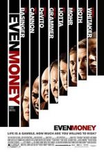 Watch Even Money Zmovie