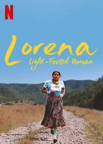 Watch Lorena, Light-footed Woman Zmovie