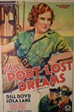 Watch Port of Lost Dreams Zmovie