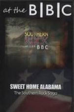 Watch Sweet Home Alabama: The Southern Rock Saga Zmovie