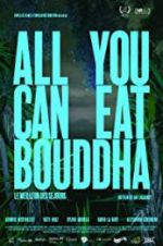 Watch All You Can Eat Buddha Zmovie
