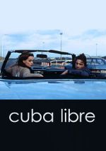 Watch Cuba Libre Zmovie