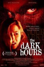Watch The Dark Hours Zmovie