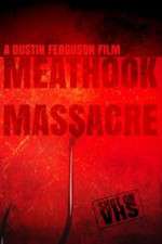 Watch Meathook Massacre Zmovie