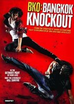 Watch BKO: Bangkok Knockout Zmovie