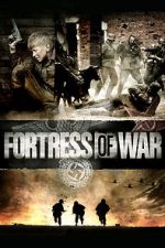 Watch Fortress of War Zmovie