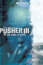 Watch Pusher 3 Zmovie