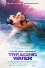 Watch Treading Water Zmovie