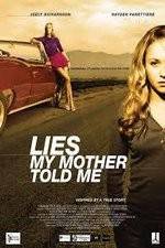 Watch Lies My Mother Told Me Zmovie