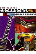 Watch Crossroads Guitar Festival Zmovie