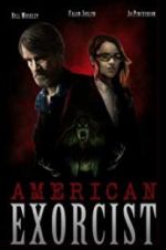 Watch American Exorcist Zmovie