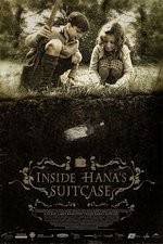 Watch Inside Hanas Suitcase Zmovie