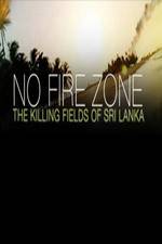 Watch No Fire Zone The Killing Fields of Sri Lanka Zmovie