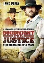 Watch Goodnight for Justice: The Measure of a Man Zmovie