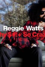 Watch Reggie Watts Why $# So Crazy Zmovie