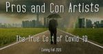 Watch Pros and Con Artists: The True Cost of Covid 19 Zmovie