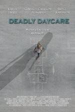 Watch Deadly Daycare Zmovie